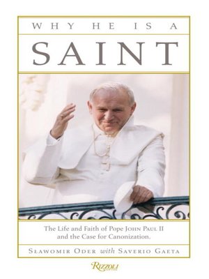 cover image of Why He Is a Saint